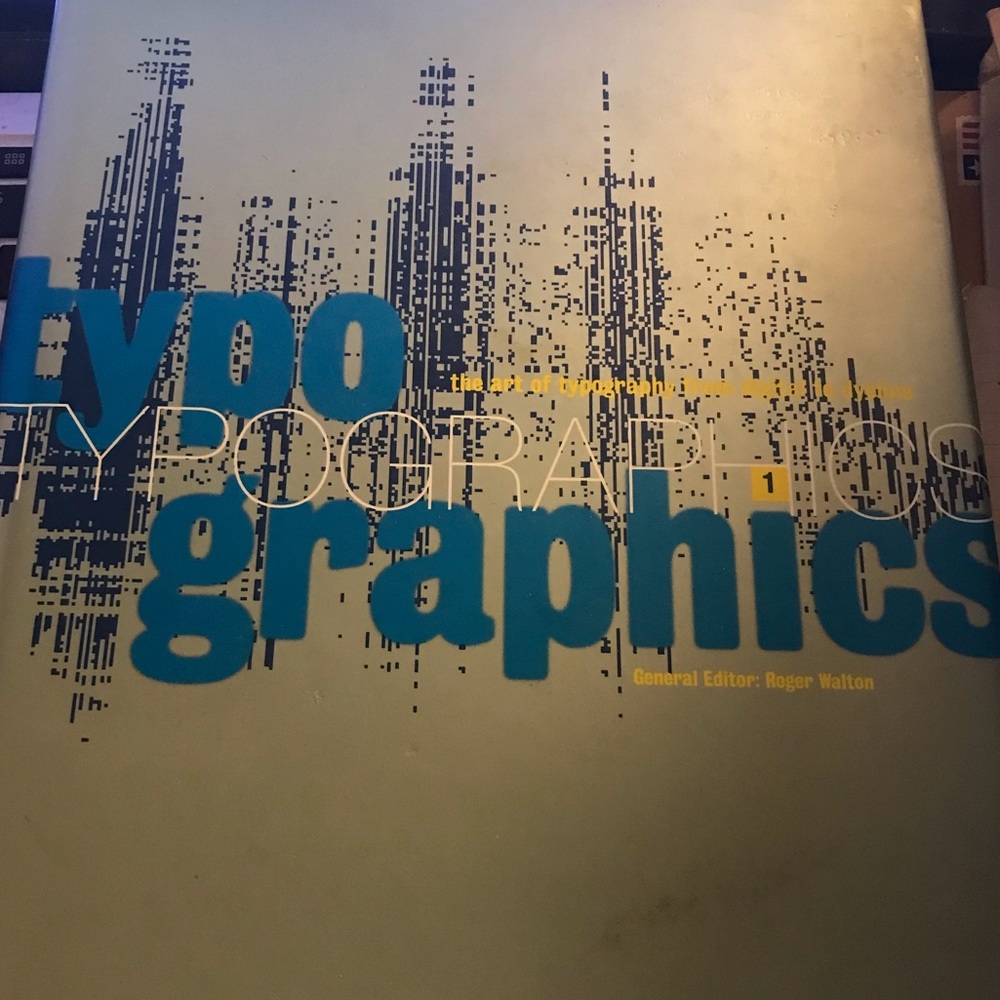 Typographics, edited by Roger Walton; beautiful design book in great shape